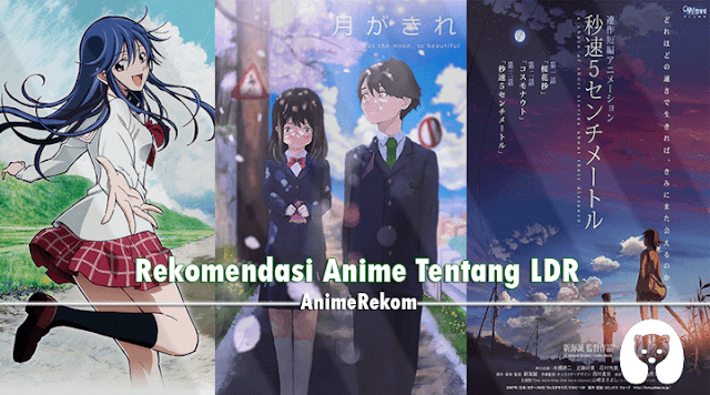 10 Rekomendasi Anime Tentang Hubungan Jarak Jauh (LDR) atau yg biasa kita kenal dengan pacaran jarak jauh biasa dialami oleh beberapa pasangan 10 Rekomendasi Anime Tentang Hubungan Jarak Jauh (LDR)