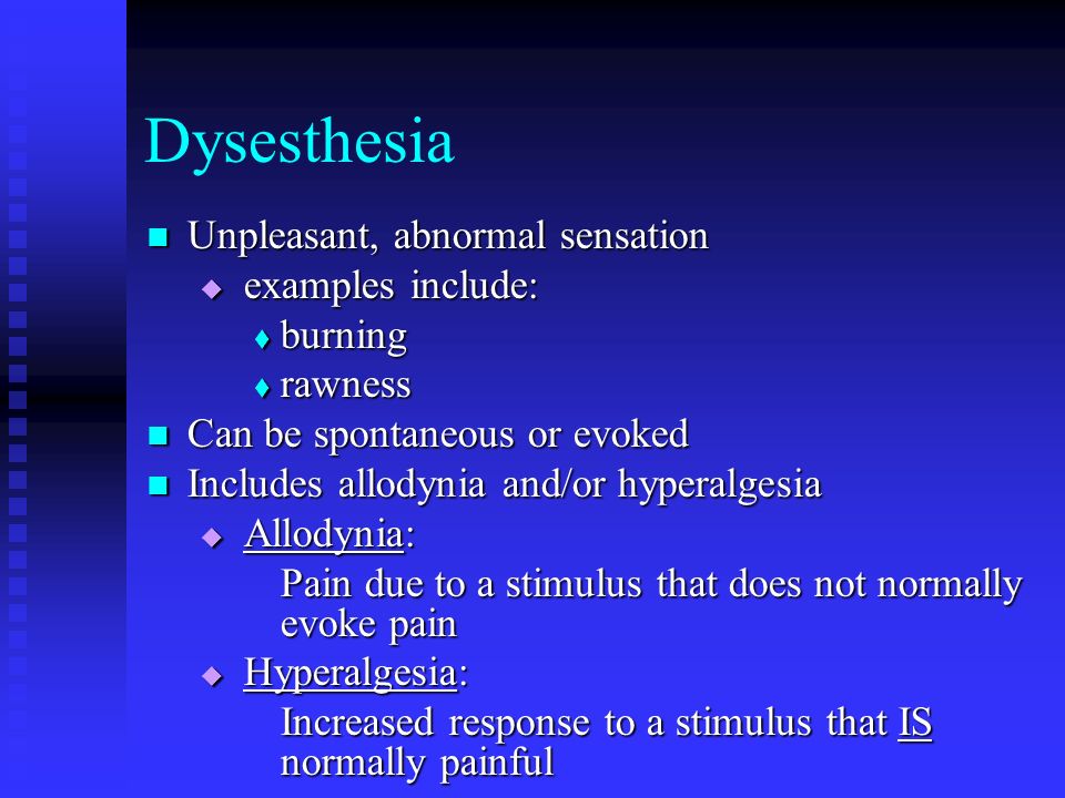 EXAMS AND ME Pain Dysesthesia