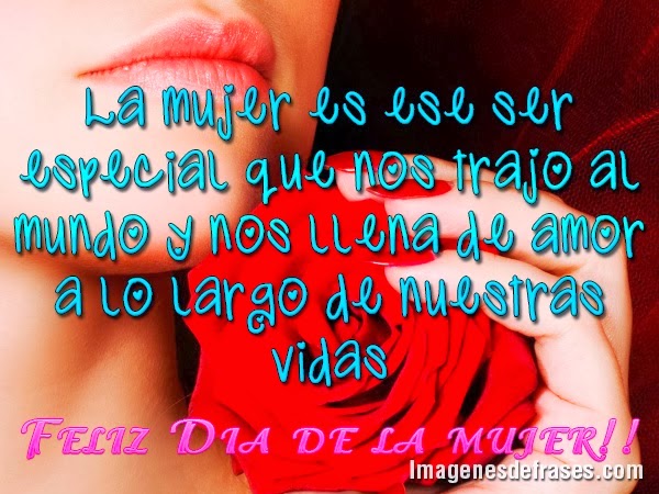 imagenes para el dia de la mujer 2015 con mensajes,poesias, frases y poemas imagenes para el dia de la mujer 2015 con mensajes,poesias, frases y poemas