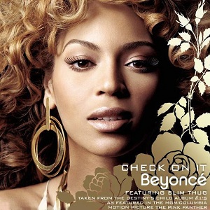 Beyonce Knowles Porn Xxx - BeyoncÃ© Featuring Bun B & Slim Thug - Check On It | Critic Jonni