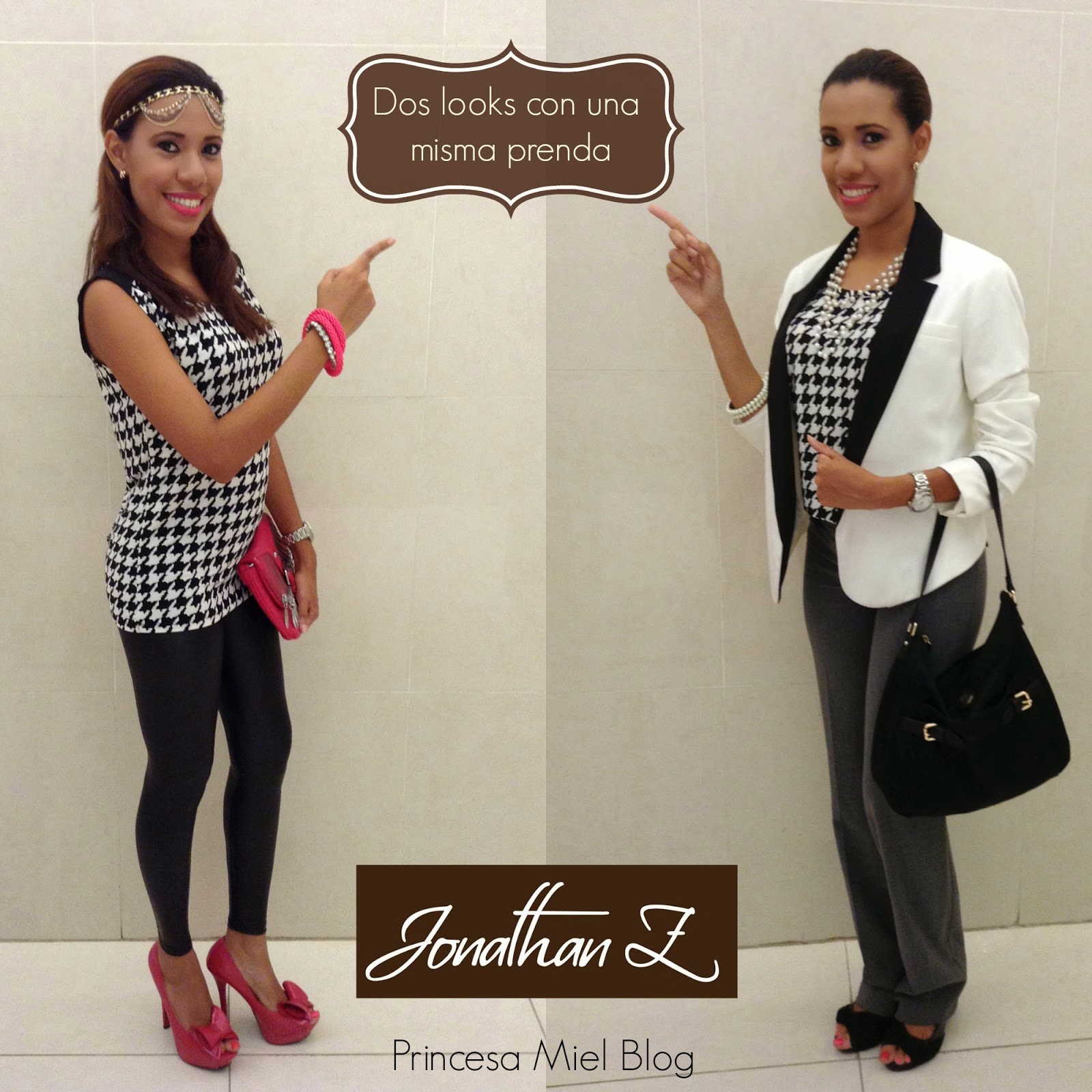 Princesa Miel Blog (Outfits) Dos looks con una misma prenda ft. Jonathan Z Princesa Miel Blog (Outfits) Dos looks con una misma prenda ft. Jonathan Z