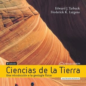 Ciencias de la tierra Tarbuck Lutgens | Geologia Ciencias de la tierra Tarbuck Lutgens | Geologia