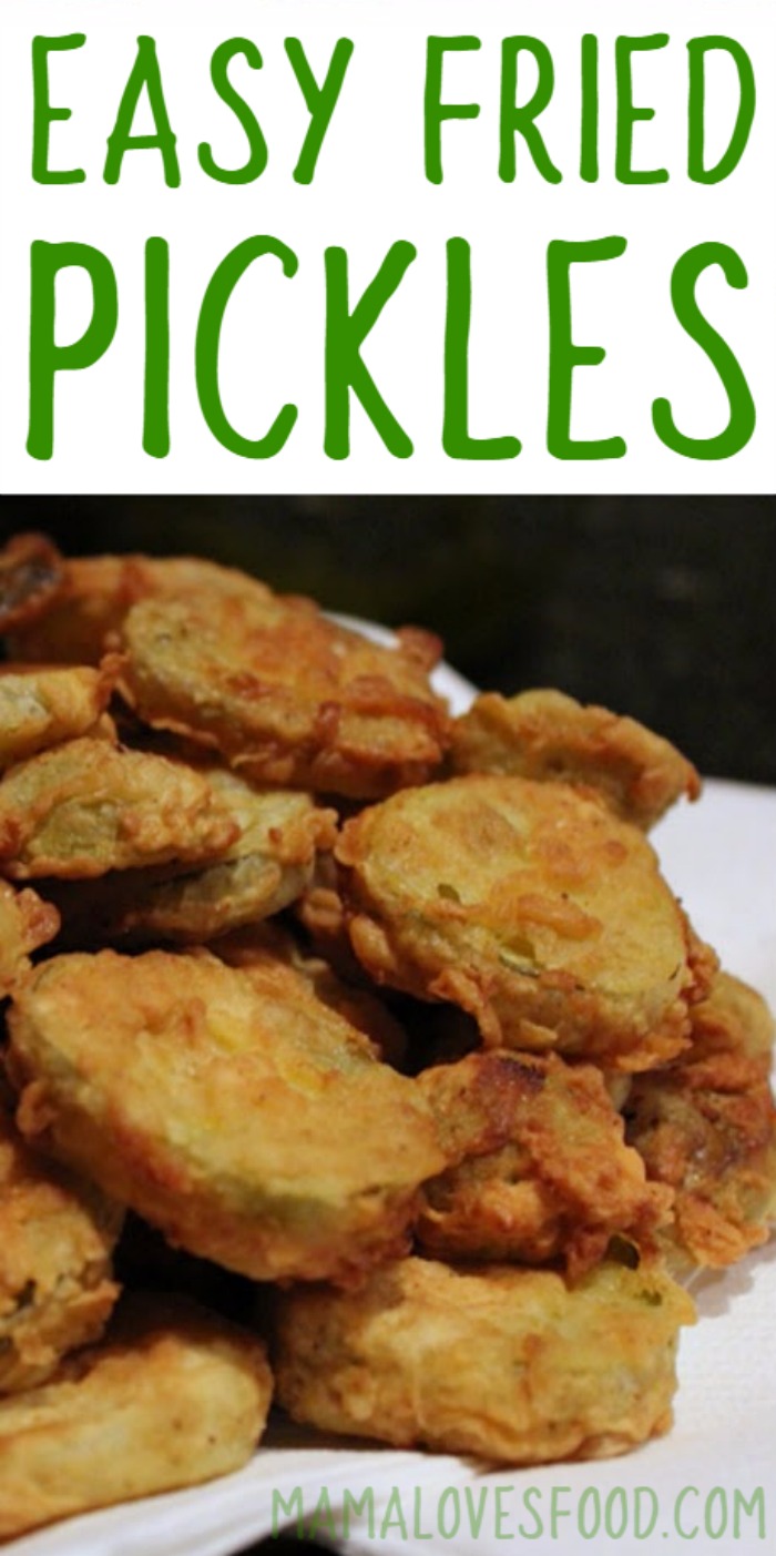 Mama Loves Food! Easy Fried Pickles Recipe How to Make Fried Pickles at Home