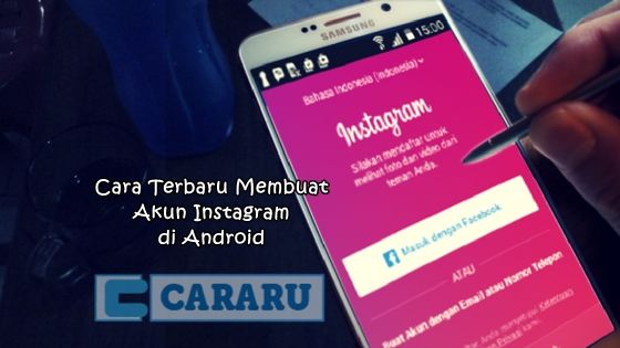 Cara Terbaru Membuat Akun Instagram di Android Cara Terbaru Membuat Akun Instagram di Android