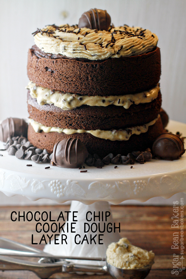 Sugar Bean Bakers { Chocolate Chip Cookie Dough Layer Cake }
