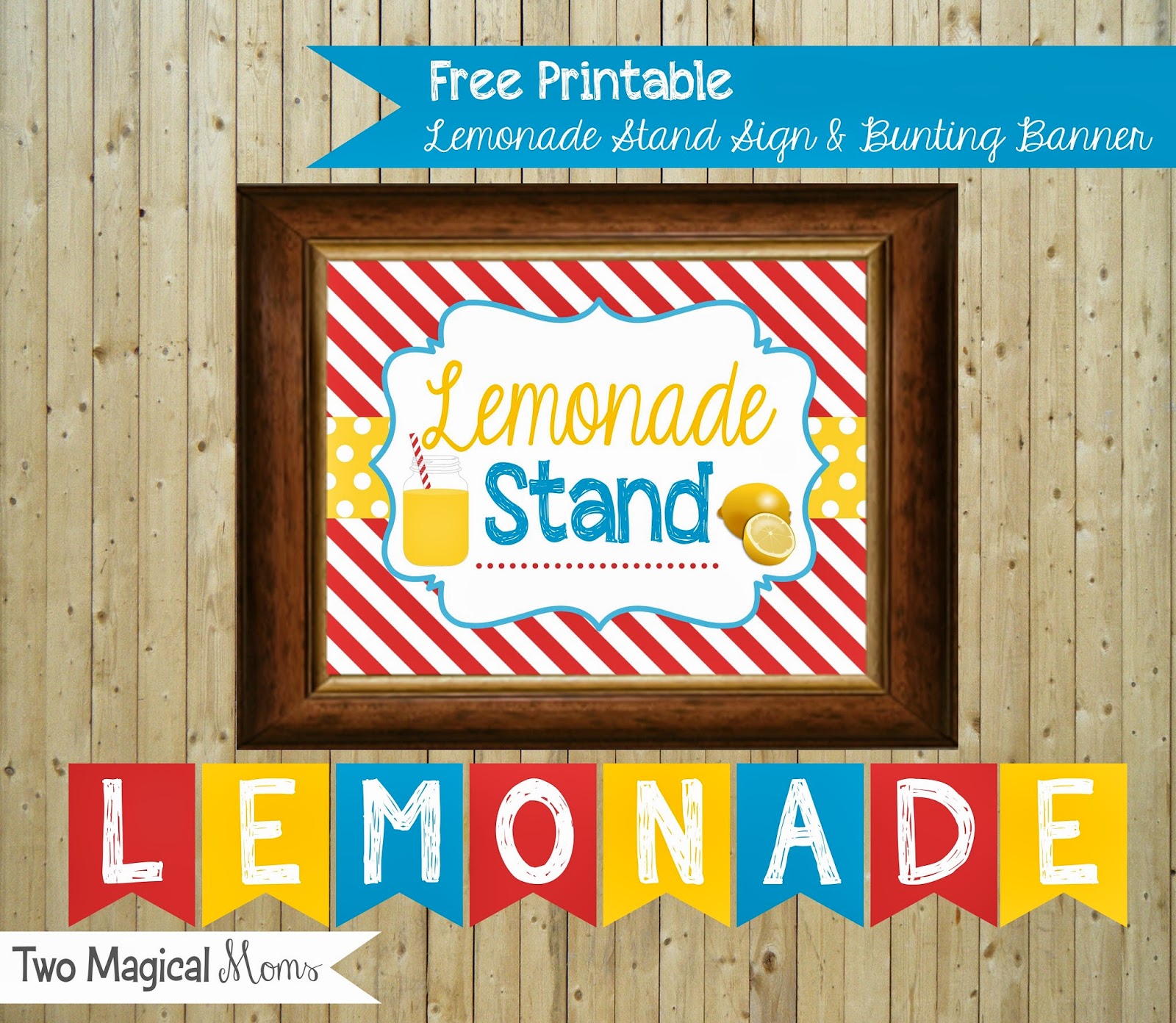 two-magical-moms-lemonade-stand-sign-bunting-banner-free-printable