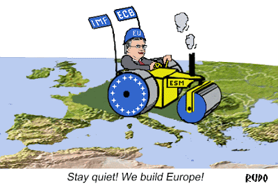 Stay quite! We build Europe - IMF,ECB,EU,ESM,EFSF