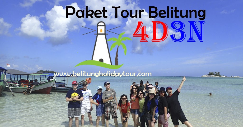 Paket Wisata Belitung Murah 4d3n Non Meal Belitung Holiday Paket Wisata Belitung Murah 4d3n Non Meal Belitung Holiday
