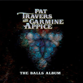 Pat Travers & Carmine Appice's The Balls Album