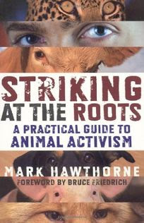 Striking at the Roots Striking at the Roots