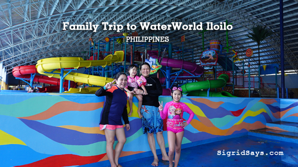 WaterWorld Iloilo - Philippine water park - family trip