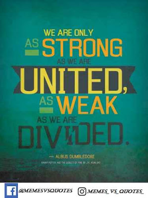 Best Harry Potter Quotes We are strong