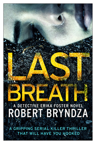 Review: Last Breath by Robert Bryndza (audio)