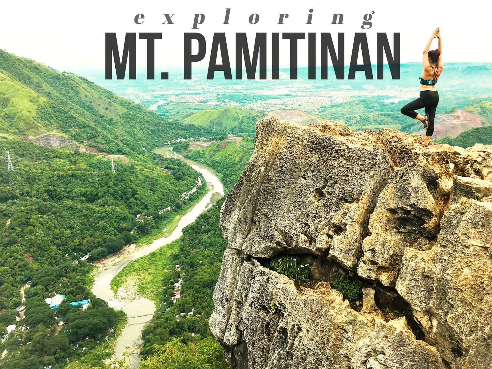 Mt. Pamitinan A quick guide for first timers KE∆ ORTEG∆