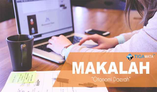 Tugas Makalah Tentang Otonomi Daerah (Doc dan Pdf) Tugas Makalah Tentang Otonomi Daerah (Doc dan Pdf)
