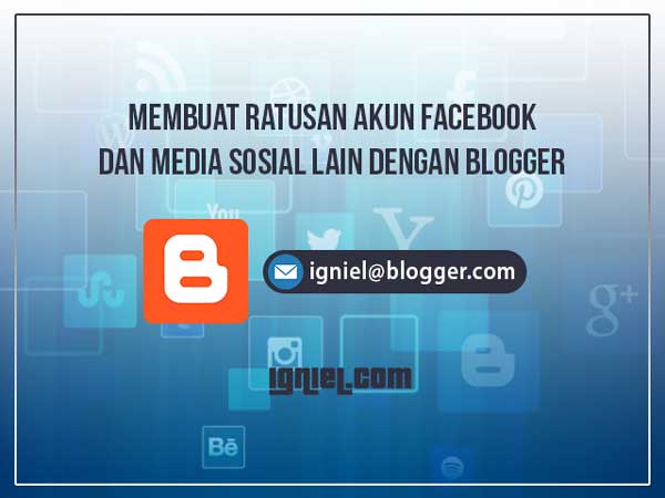 Cara Membuat Banyak Akun Facebook Dengan Blogger Cara Membuat Banyak Akun Facebook Dengan Blogger