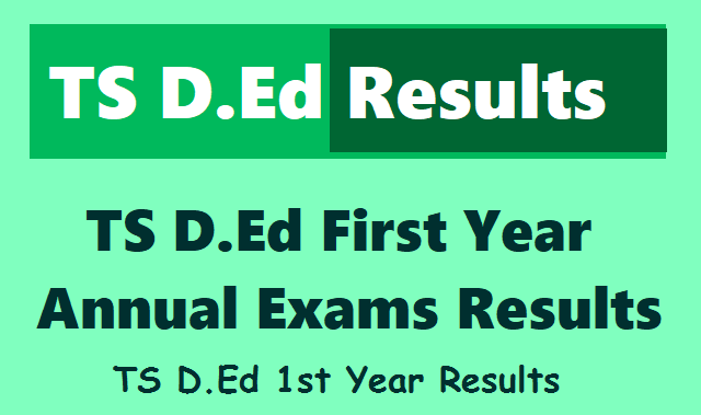 TS D.Ed First Year Exams Results 2019 (TS D.Ed 1st Year Results) telangana d.ed first year 2019 results,ts d.ed 1st year exams 2019 results,ts d.ed i year exams results at bsetelangana.org,ts ded first year exams 2019 results