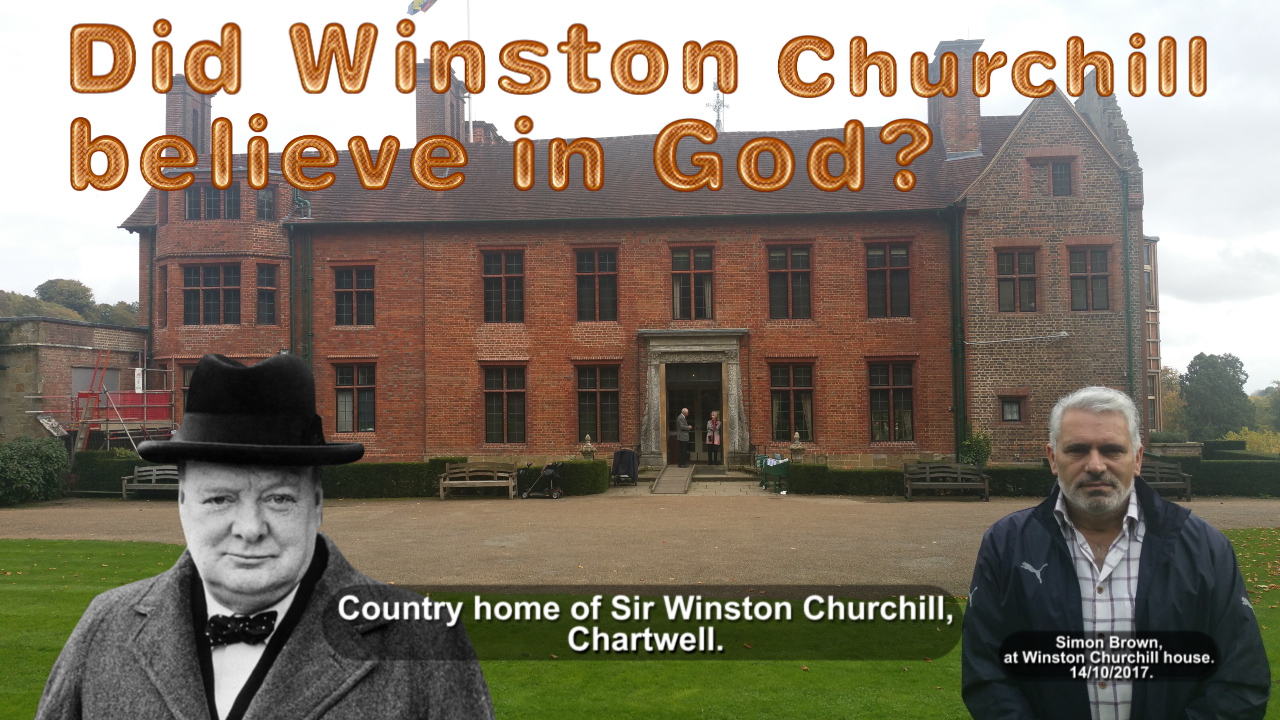 Did Winston Churchill believe in God?