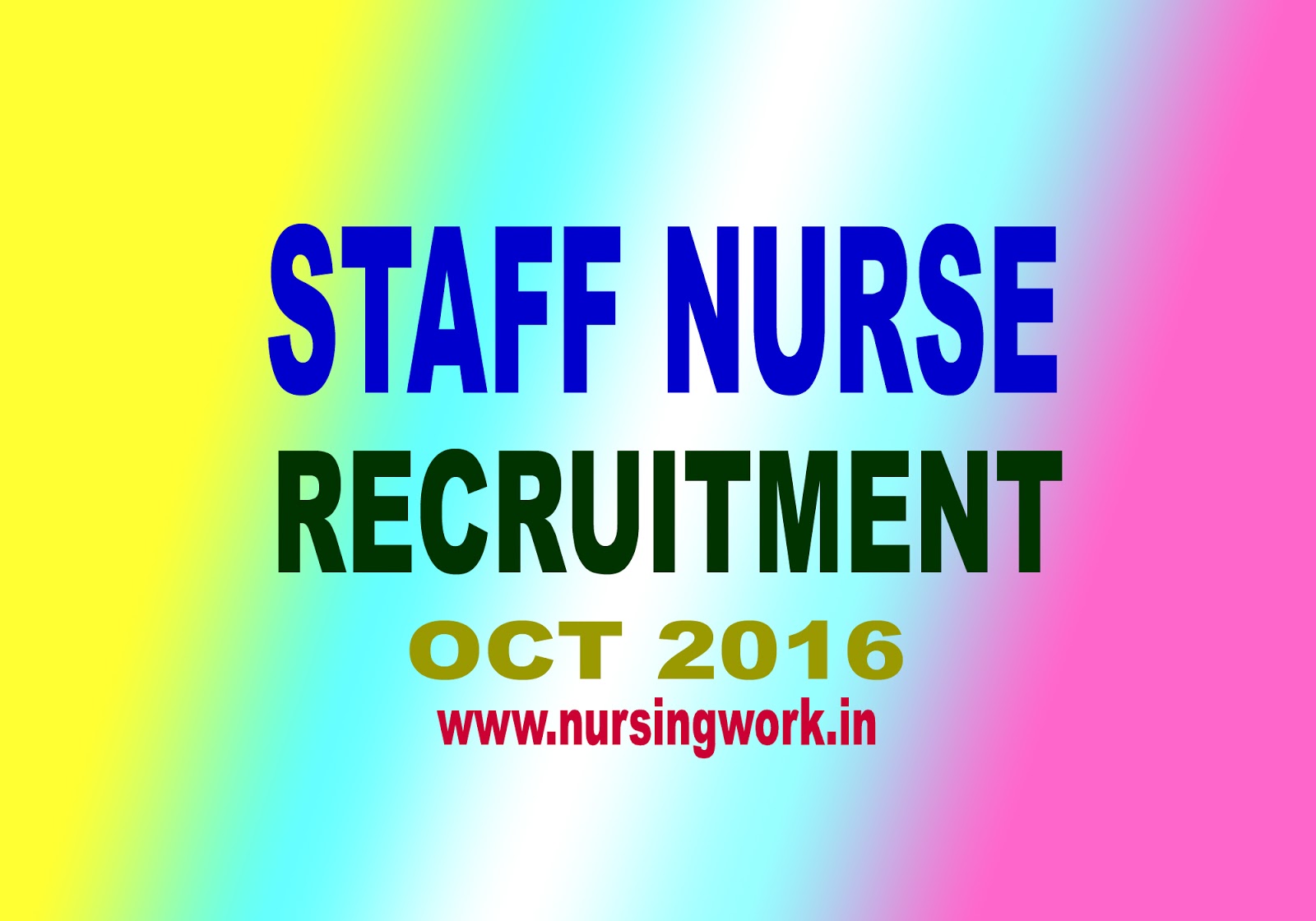 STAFF NURSE RECRUITMENT