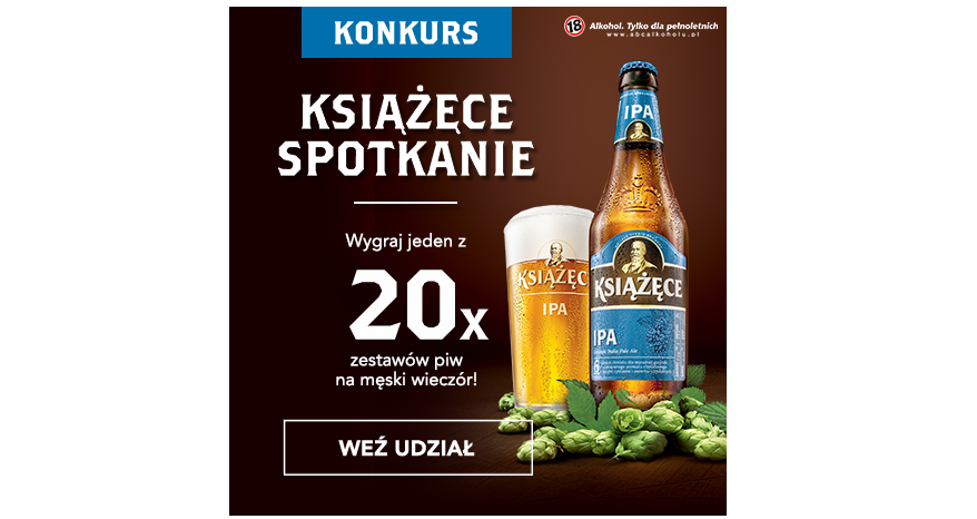 Wygraj zestaw 6 piw marki Książęce wariant IPA Konkurs