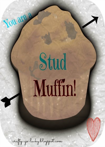 Crafty Go Lucky You Are A Stud Muffin Valentine Free Printable Crafty Go Lucky You Are A Stud Muffin Valentine Free Printable