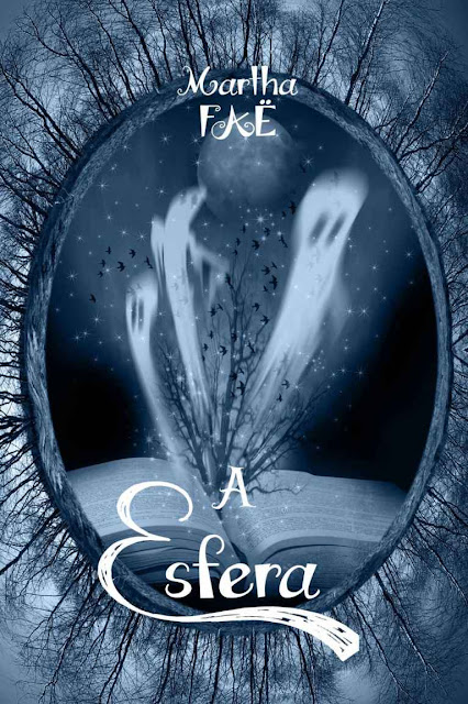A Esfera - Martha Faë