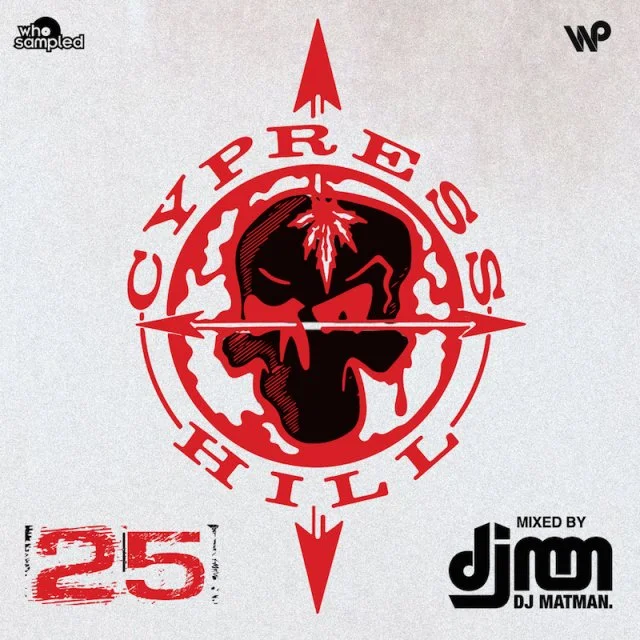 Cypress Hill 25th Anniversary Mixtape von DJ Matman
