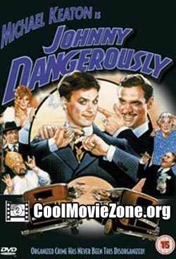 Johnny Dangerously (1984)