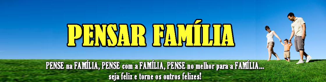 Pensar Família