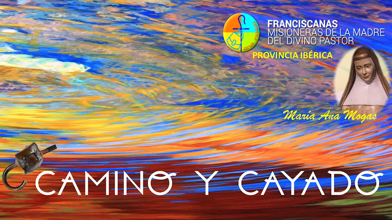 CAMINO Y CAYADO II