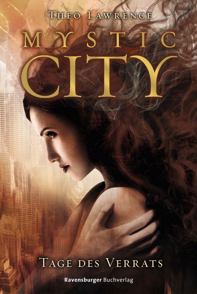 Mystic City 02: Tage des Verrats