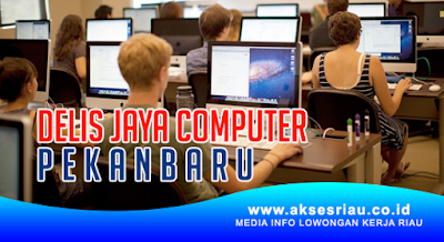 Delis Jaya Computer Pekanbaru