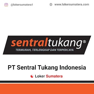 Lowongan Kerja Pekanbaru, PT. Sentral Tukang Indonesia sebagai Sales Counter