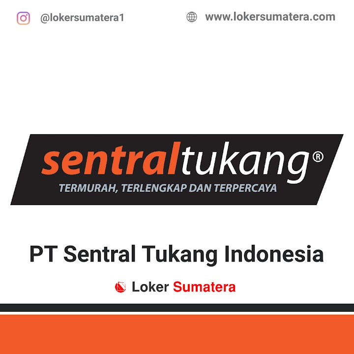 Lowongan Kerja Pekanbaru, PT. Sentral Tukang Indonesia sebagai Sales Counter Lowongan Kerja Pekanbaru, PT. Sentral Tukang Indonesia sebagai Sales Counter