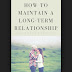How To Maintain Healthy Relationship and Marriage 