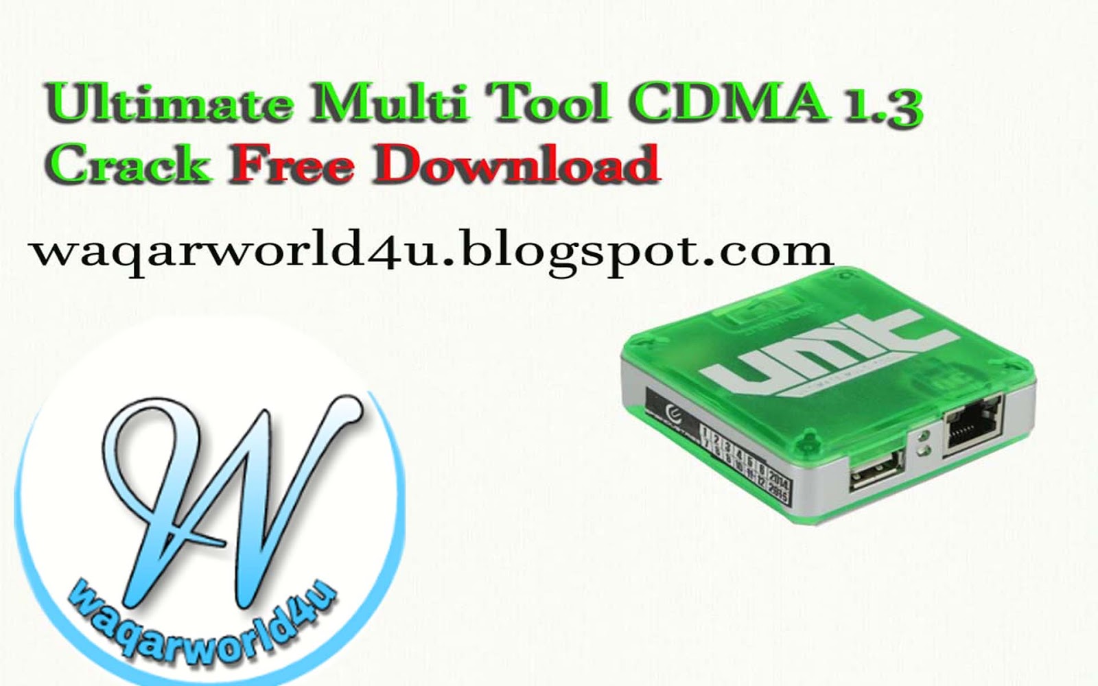Ultimate Multi Tool CDMA 1.3 Crack Free Download Waqar World 4u