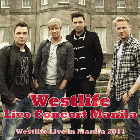 Westlife Live in Manila 2011, Westlife Live in Manila 2011 Ticket Prices, Details, Poster, Image, Picture, Wallpaper, Nicky Byrne, Kian Egan, Mark Feehily, Shane Filan and Brian McFadden