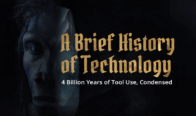 A Brief History Of Technology
