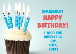 Happy Birthday Shubham Happy Birthday Shubham