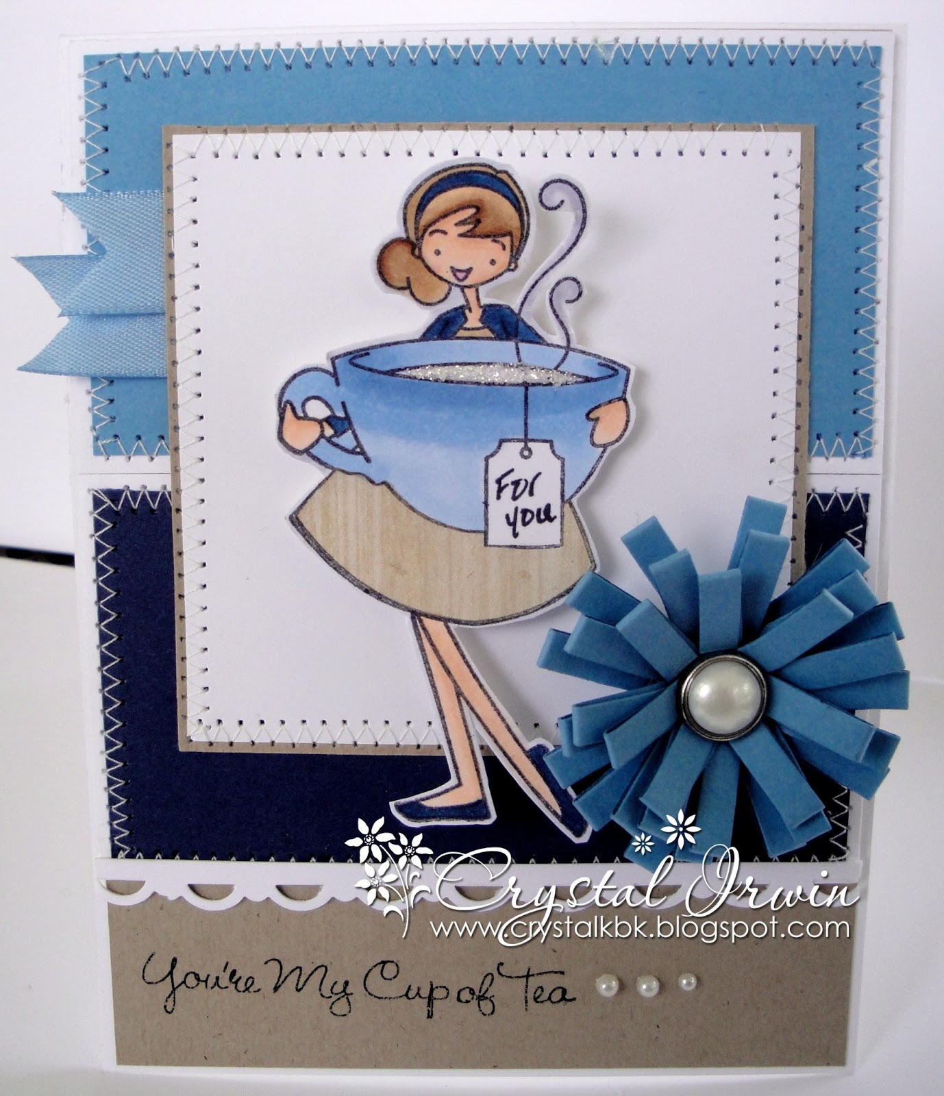 Crystal's Crafty Creations: Your my cup of Tea!