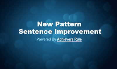 New Pattern English Quiz: Sentence Improvement New Pattern English Quiz: Sentence Improvement