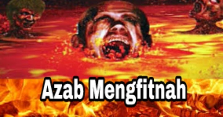 Hukum dan Azab Menyedihkan Tukang Fitnah Dalam Islam - Kuwaluhan.com