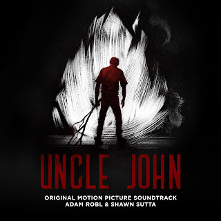 Uncle John Soundtrack by Adam Robl and Shawn Sutta