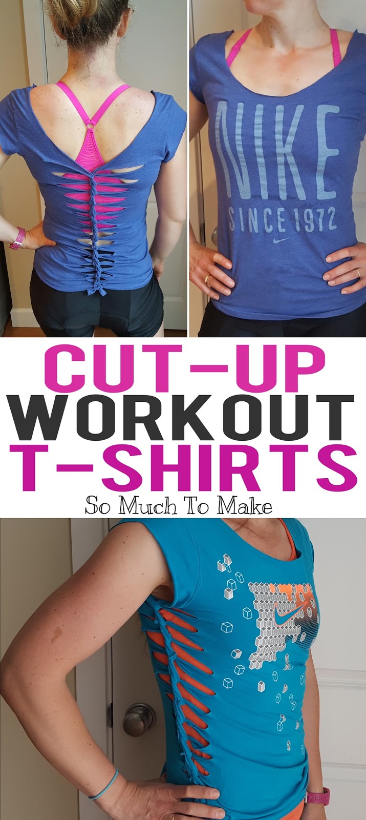 So Much To Make: Cut-Up Workout T-Shirt Tutorial