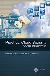 Practical Cloud Security: A Cross-Industry View