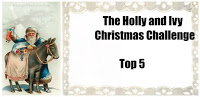 The Holly & Ivy Christmas Challenge Top 5