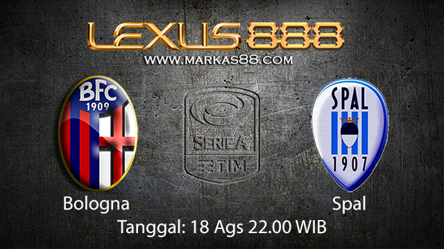 BOLA88 - PREDIKSI TARUHAN BOLA BOLOGNA VS SPAL 18 AGUSTUS 2018 ( ITALIAN SERIE A )