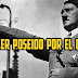 ¿Adolfo Hitler estaba poseído por el demonio?