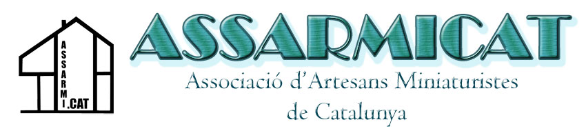AssArMi.Cat - Associació d'Artesans Miniaturistes de Catalunya