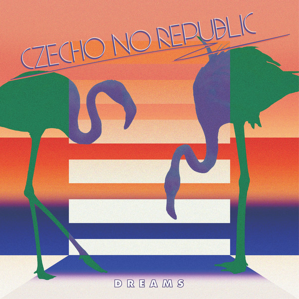 [Album] Czecho No Republic – DREAMS (2016.07.20/MP3/RAR)